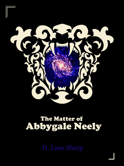 Title details for The Matter of Abbygale Neely by D. Lane Sharp - Available